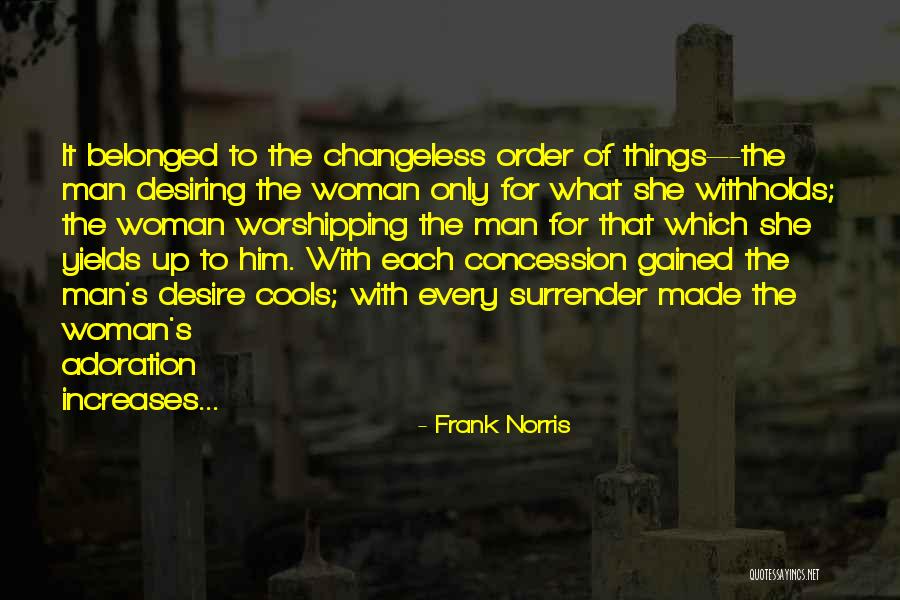 Withholds Quotes By Frank Norris