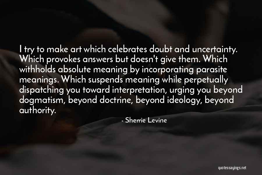 Withholds Quotes By Sherrie Levine