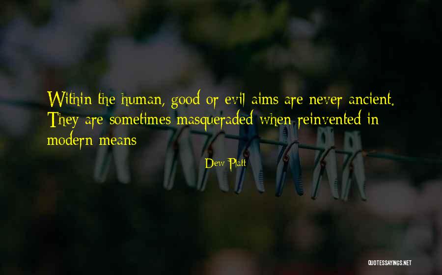 Within Means Quotes By Dew Platt Within Means Quotes By Dew Platt