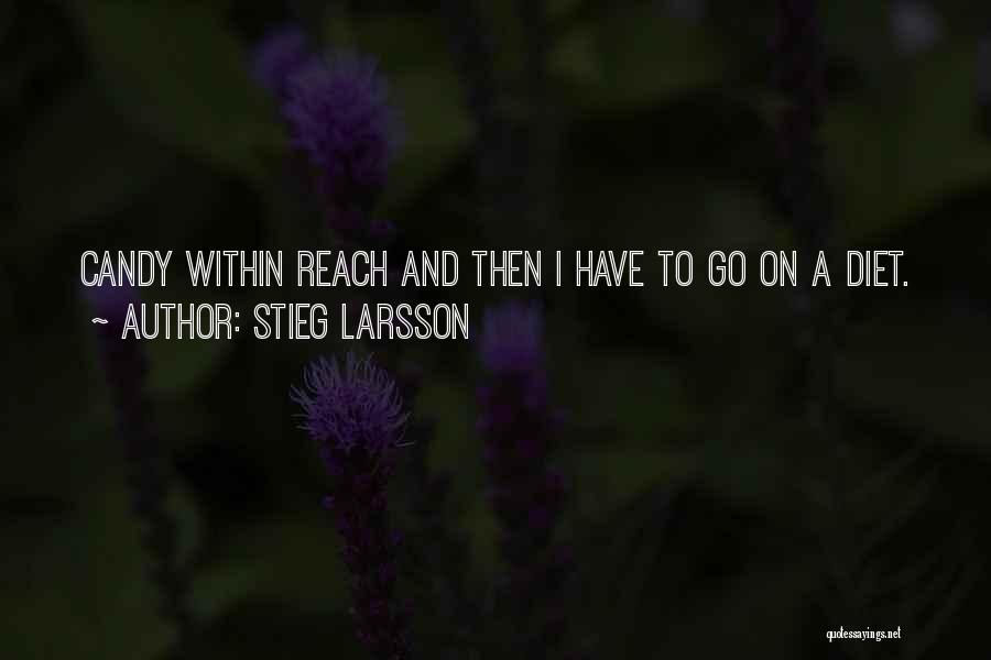 Within Reach Quotes By Stieg Larsson
