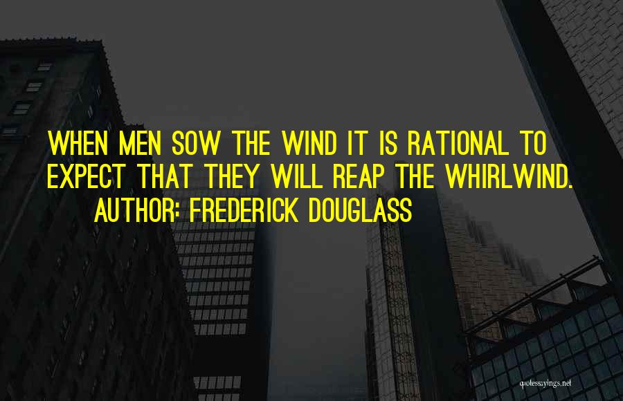 Within The Whirlwind Quotes By Frederick Douglass