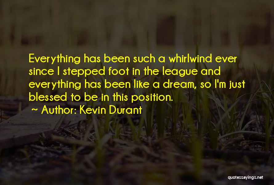 Within The Whirlwind Quotes By Kevin Durant