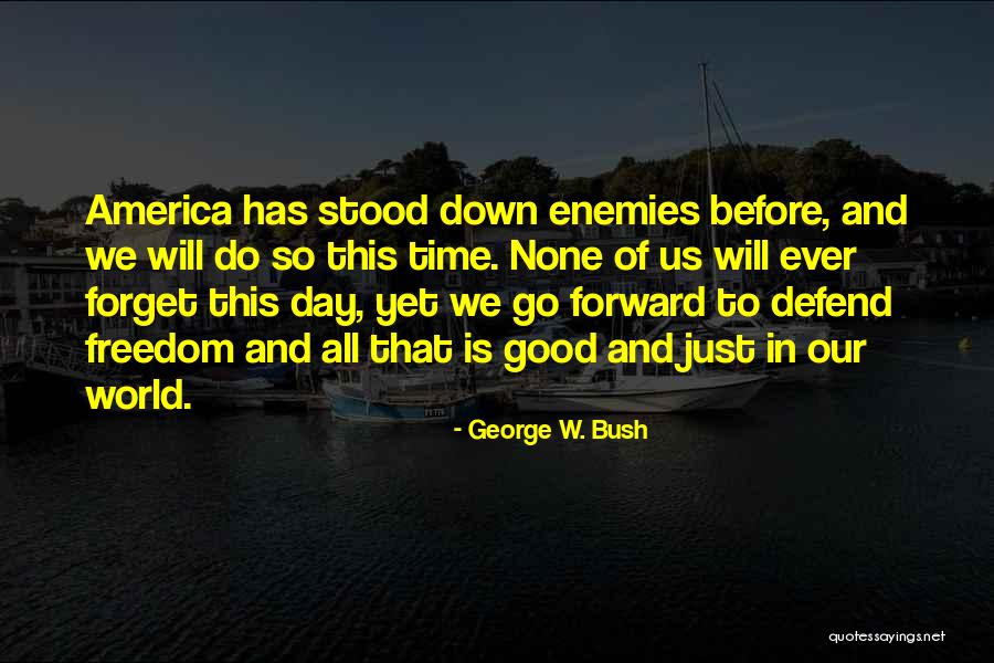 Withington Community Quotes By George W. Bush