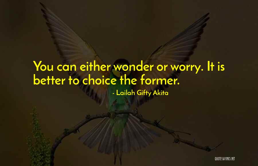 Witho Quotes By Lailah Gifty Akita Witho Quotes By Lailah Gifty Akita
