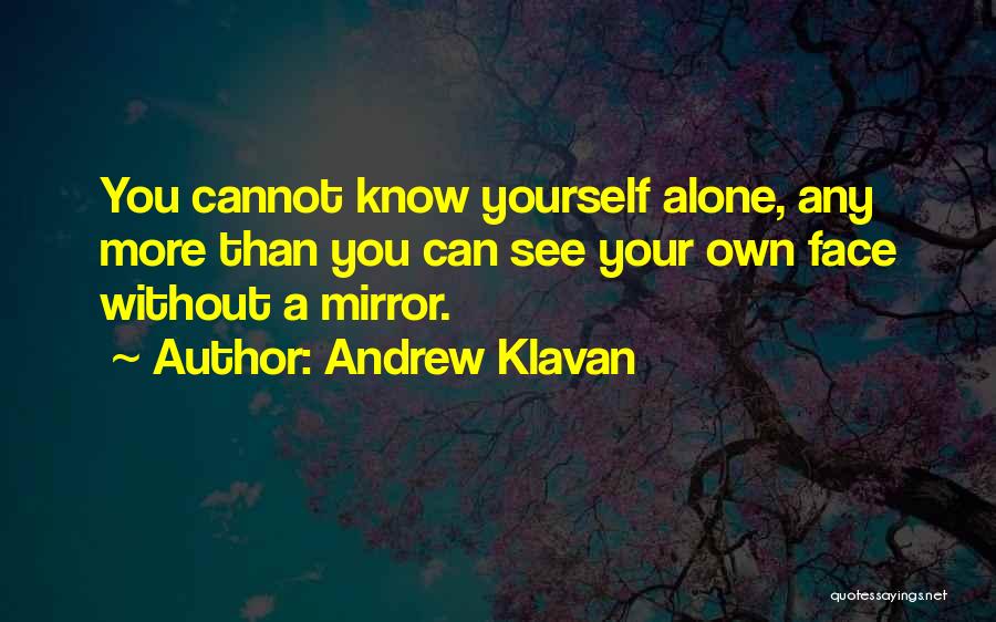 Without A Face Quotes By Andrew Klavan