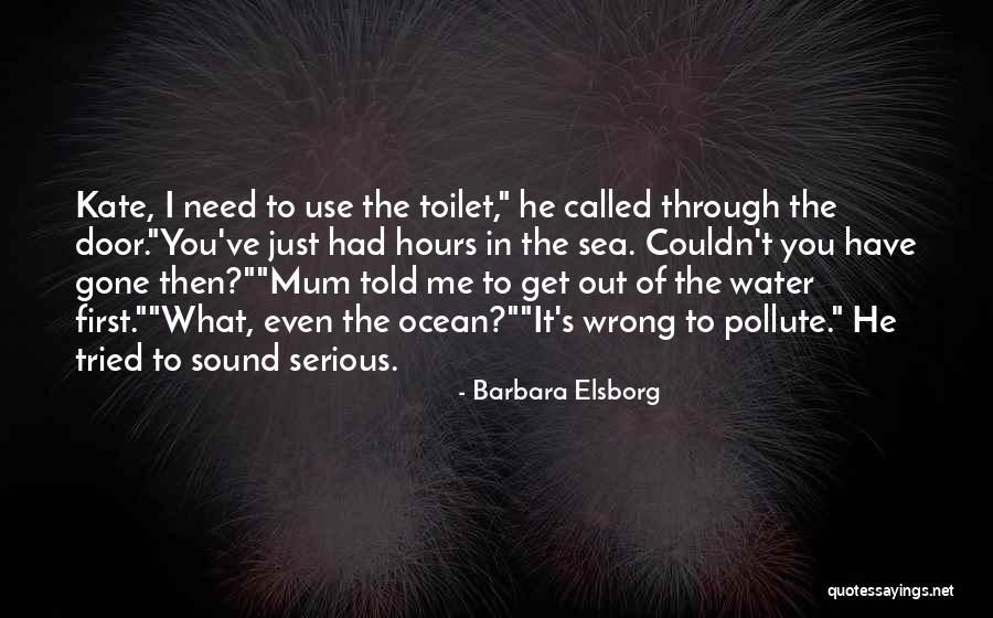 Without A Mum Quotes By Barbara Elsborg Without A Mum Quotes By Barbara Elsborg