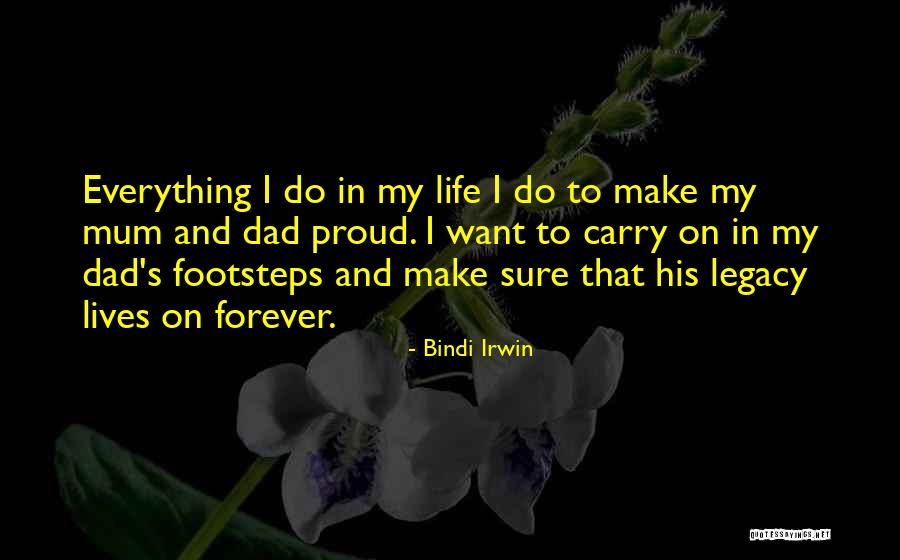 Without A Mum Quotes By Bindi Irwin Without A Mum Quotes By Bindi Irwin