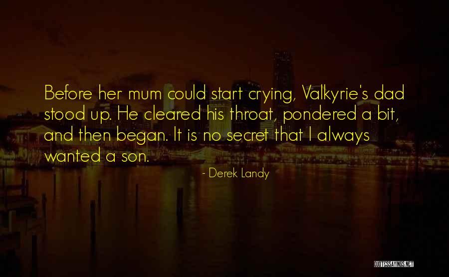 Without A Mum Quotes By Derek Landy Without A Mum Quotes By Derek Landy