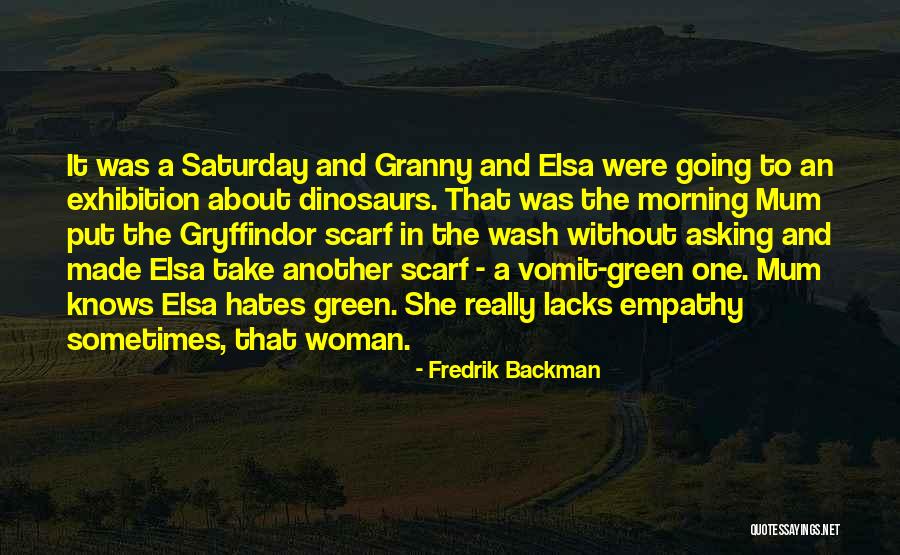 Without A Mum Quotes By Fredrik Backman Without A Mum Quotes By Fredrik Backman