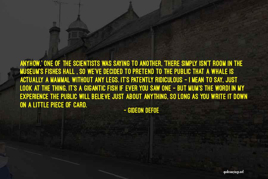 Without A Mum Quotes By Gideon Defoe Without A Mum Quotes By Gideon Defoe