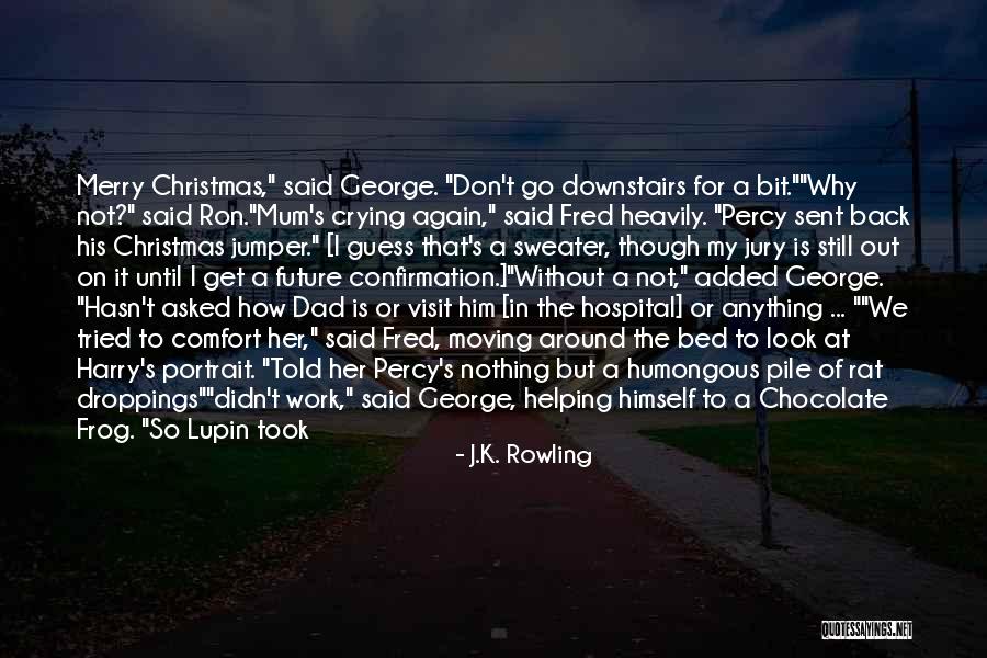 Without A Mum Quotes By J.K. Rowling Without A Mum Quotes By J.K. Rowling