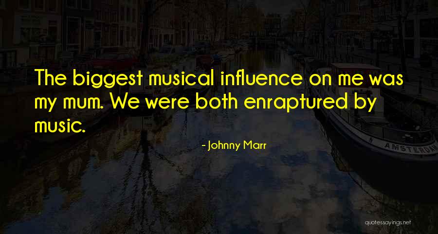Without A Mum Quotes By Johnny Marr Without A Mum Quotes By Johnny Marr