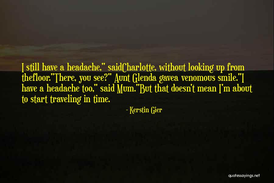 Without A Mum Quotes By Kerstin Gier Without A Mum Quotes By Kerstin Gier