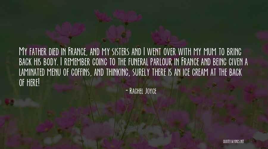 Without A Mum Quotes By Rachel Joyce Without A Mum Quotes By Rachel Joyce