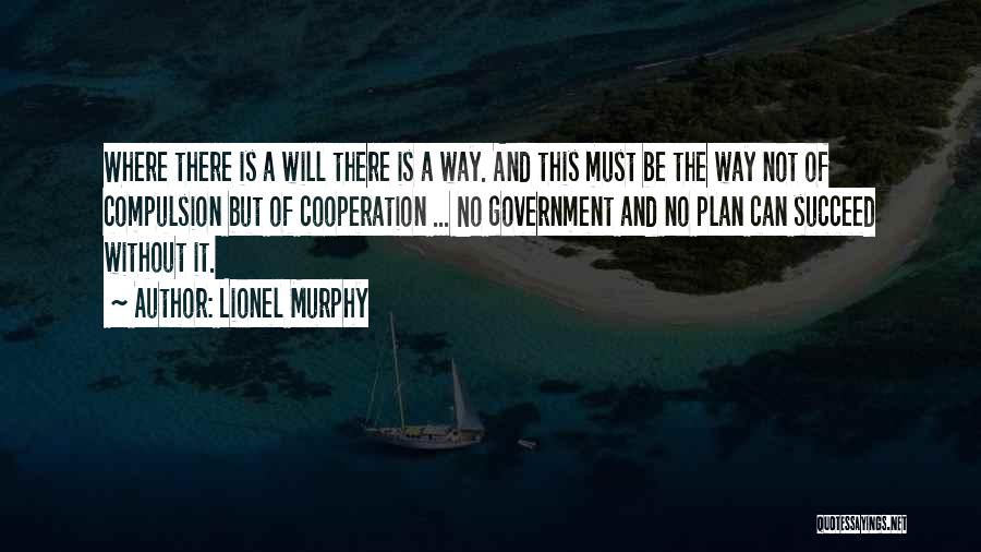 Without A Plan Quotes By Lionel Murphy