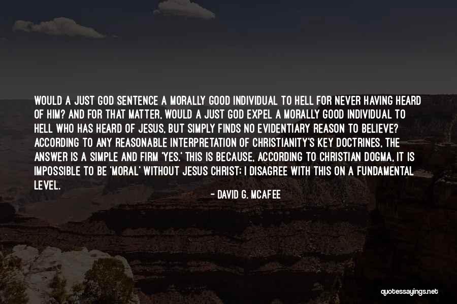 Without Any Reason Quotes By David G. McAfee