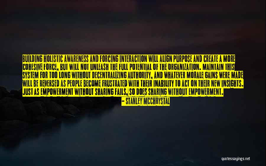 Without Awareness Quotes By Stanley McChrystal Without Awareness Quotes By Stanley McChrystal