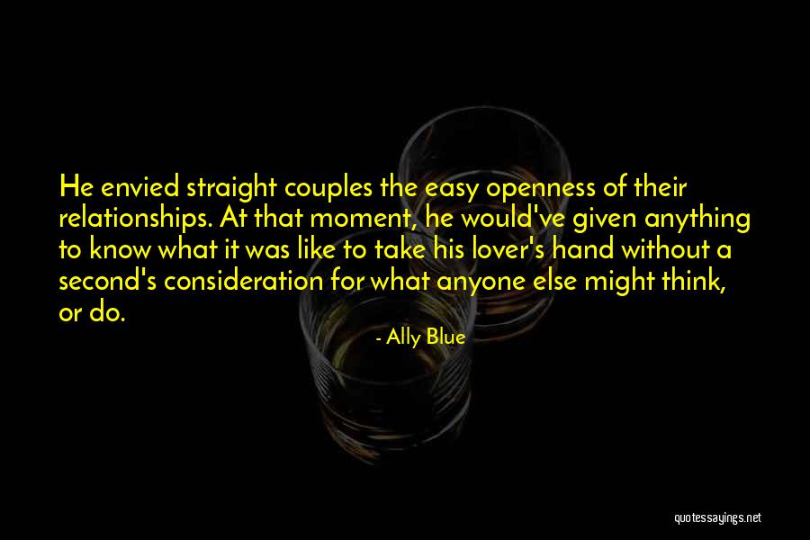 Without Consideration Quotes By Ally Blue