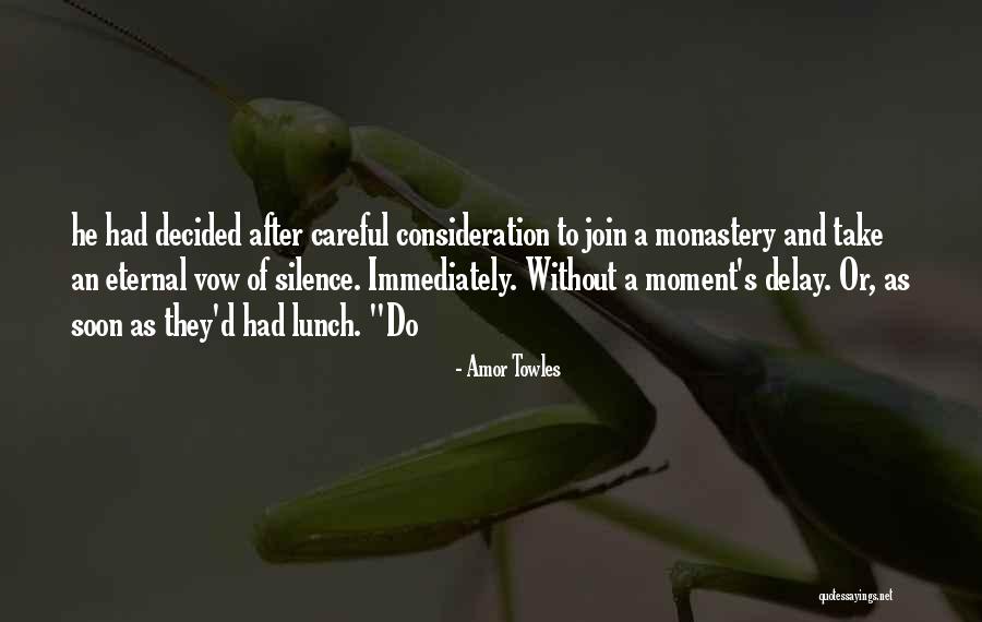 Without Consideration Quotes By Amor Towles