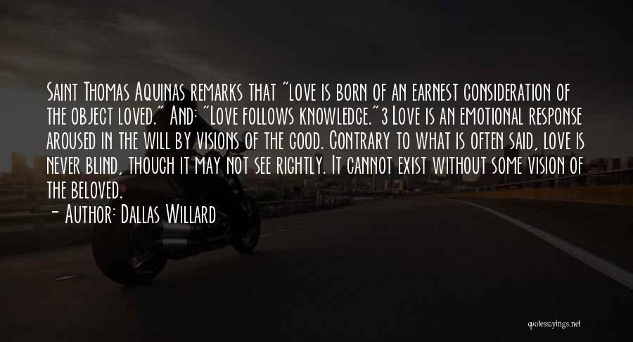 Without Consideration Quotes By Dallas Willard