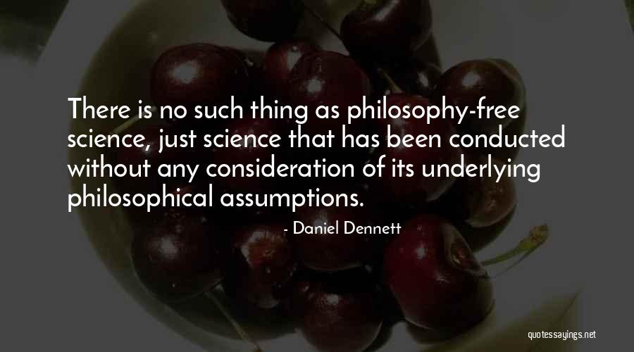 Without Consideration Quotes By Daniel Dennett