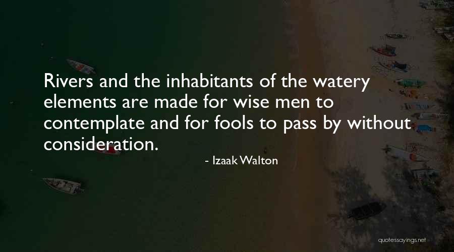 Without Consideration Quotes By Izaak Walton