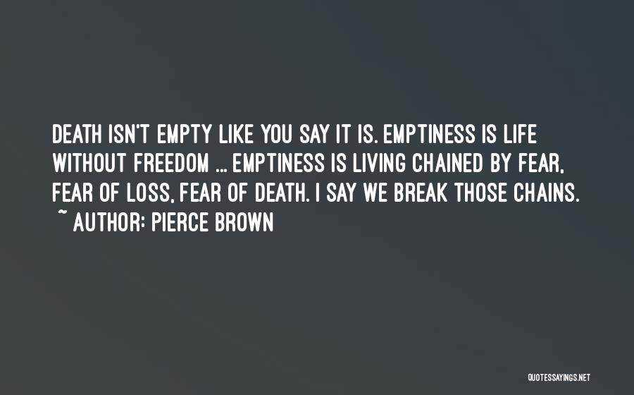 Without Death Quotes By Pierce Brown