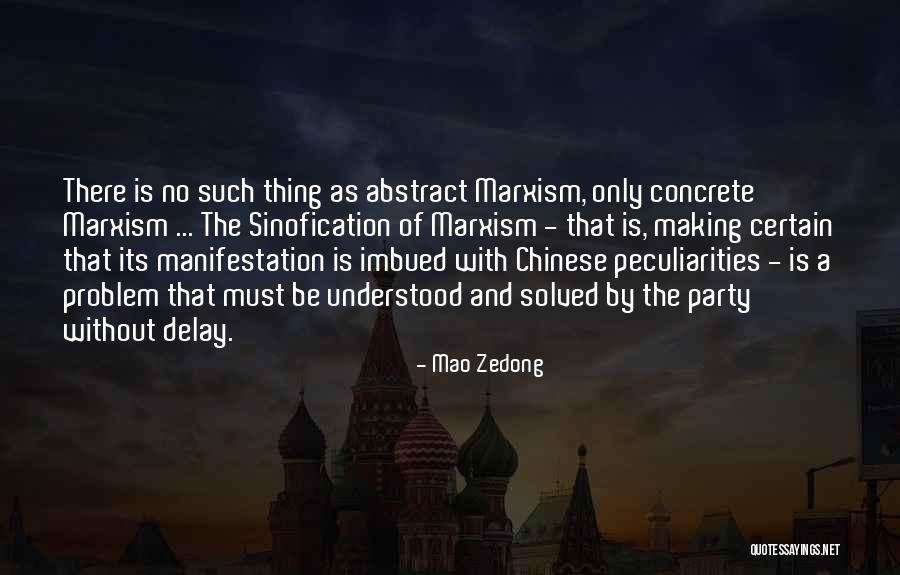 Without Delay Quotes By Mao Zedong Without Delay Quotes By Mao Zedong