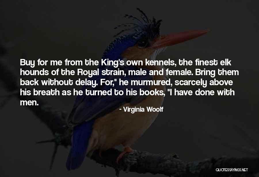 Without Delay Quotes By Virginia Woolf Without Delay Quotes By Virginia Woolf