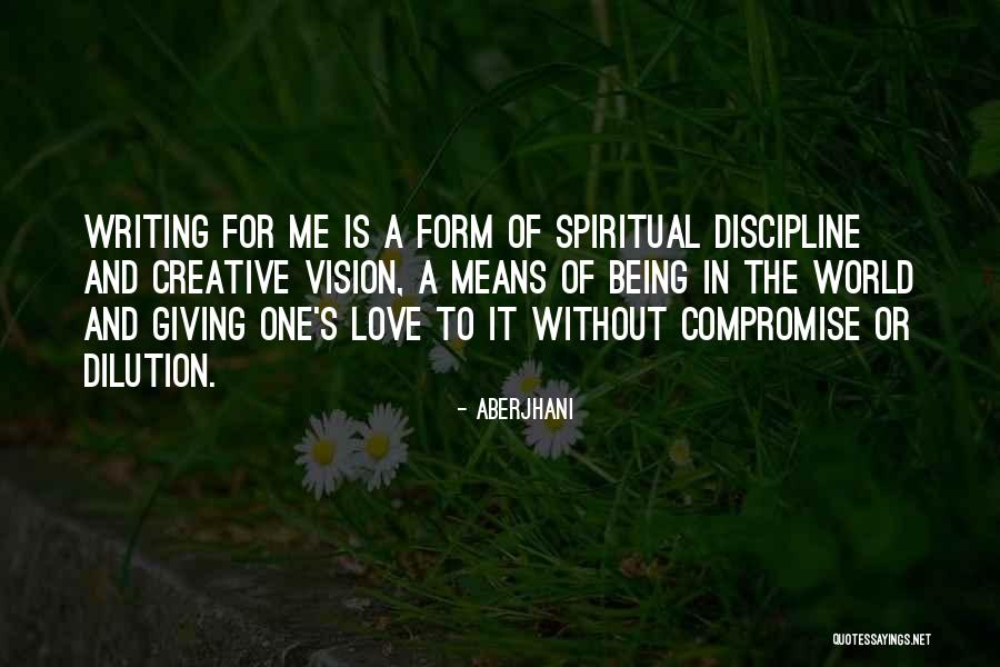 Without Discipline Quotes By Aberjhani Without Discipline Quotes By Aberjhani