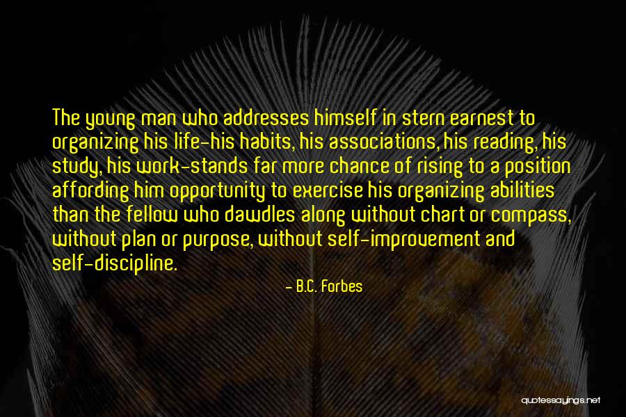 Without Discipline Quotes By B.C. Forbes Without Discipline Quotes By B.C. Forbes