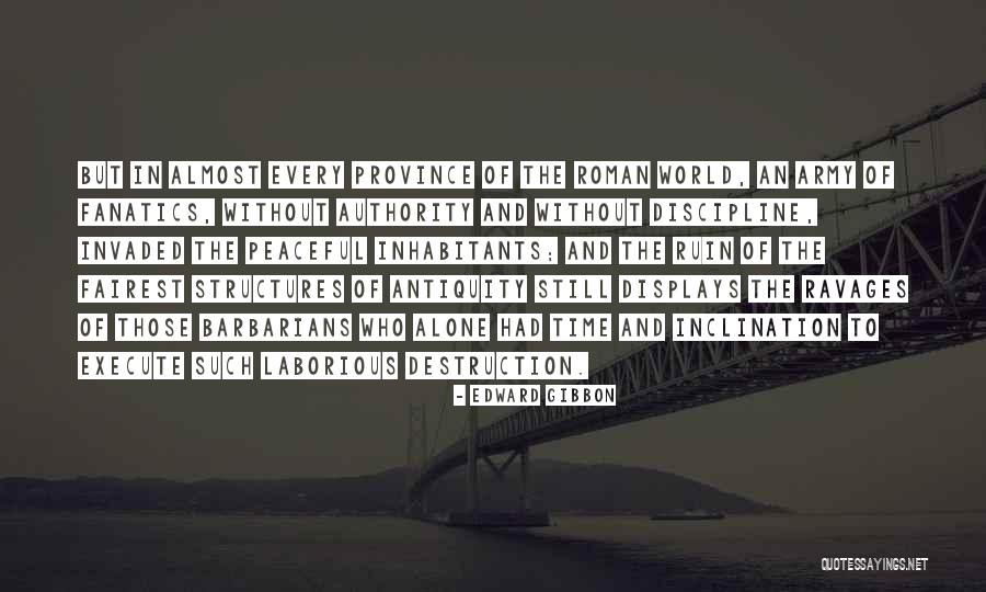 Without Discipline Quotes By Edward Gibbon Without Discipline Quotes By Edward Gibbon