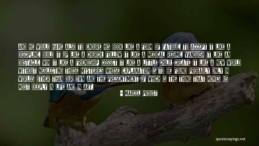 Without Discipline Quotes By Marcel Proust Without Discipline Quotes By Marcel Proust