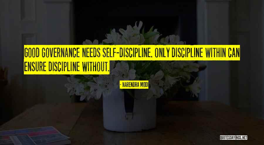 Without Discipline Quotes By Narendra Modi Without Discipline Quotes By Narendra Modi