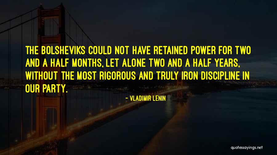 Without Discipline Quotes By Vladimir Lenin Without Discipline Quotes By Vladimir Lenin