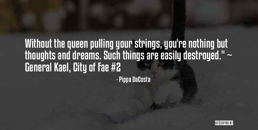 Without Dreams Quotes By Pippa DaCosta Without Dreams Quotes By Pippa DaCosta