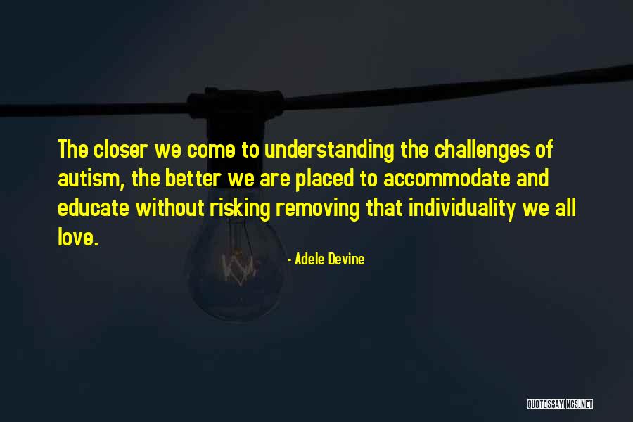 Without Education Quotes By Adele Devine Without Education Quotes By Adele Devine