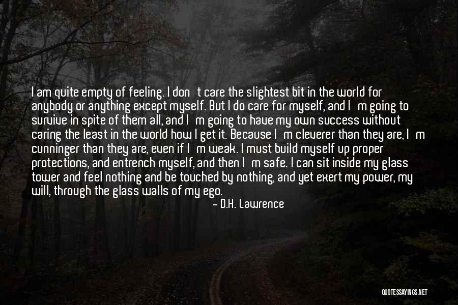 Without Ego Quotes By D.H. Lawrence Without Ego Quotes By D.H. Lawrence