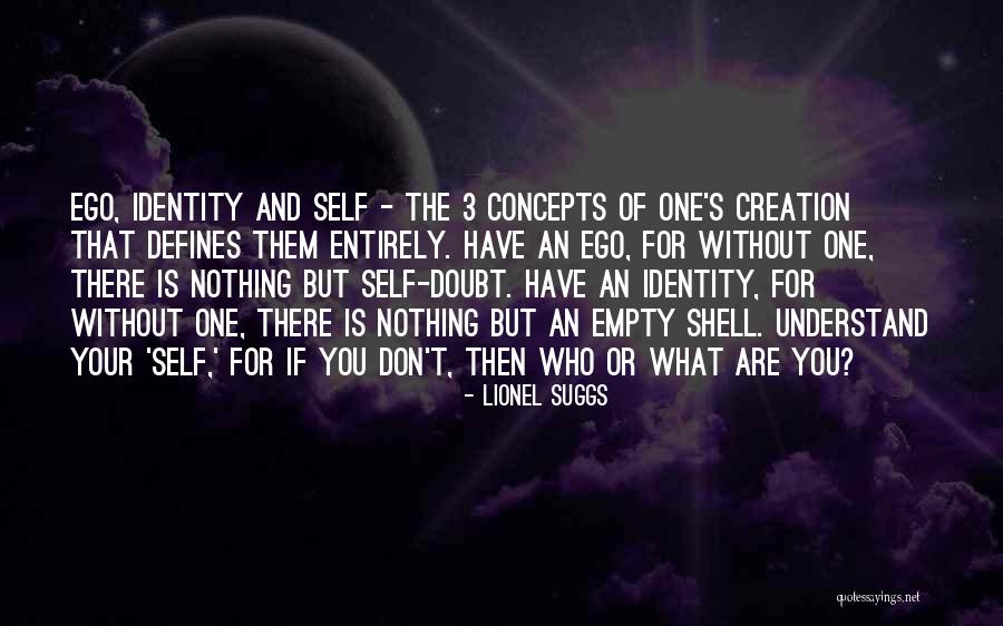 Without Ego Quotes By Lionel Suggs Without Ego Quotes By Lionel Suggs