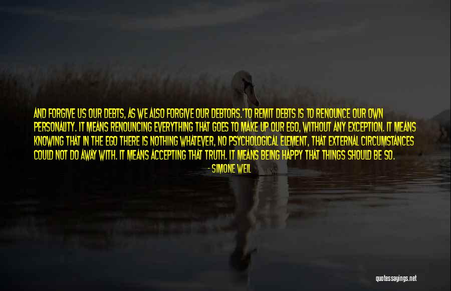 Without Ego Quotes By Simone Weil Without Ego Quotes By Simone Weil