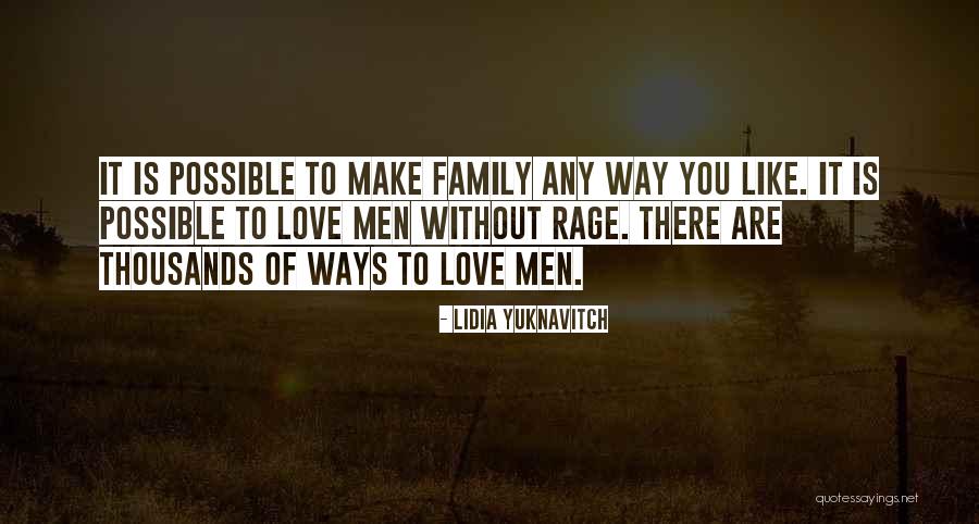 Without Family Quotes By Lidia Yuknavitch Without Family Quotes By Lidia Yuknavitch