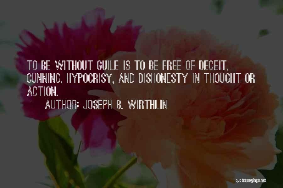 Without Guile Quotes By Joseph B. Wirthlin