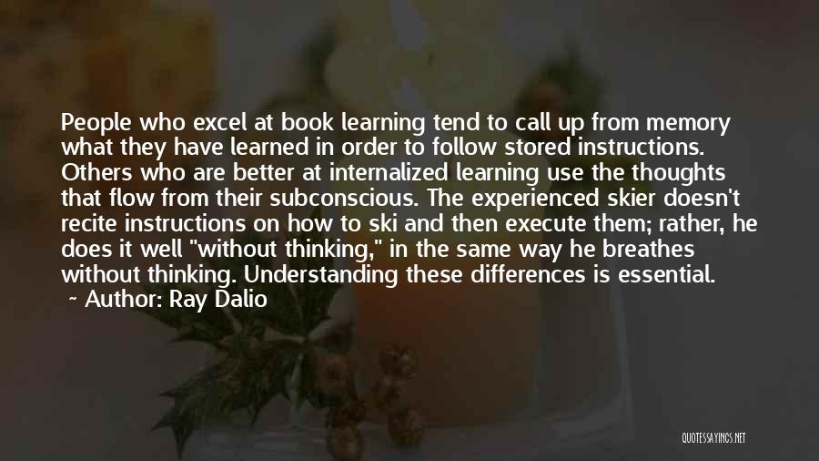 Without Instructions Quotes By Ray Dalio