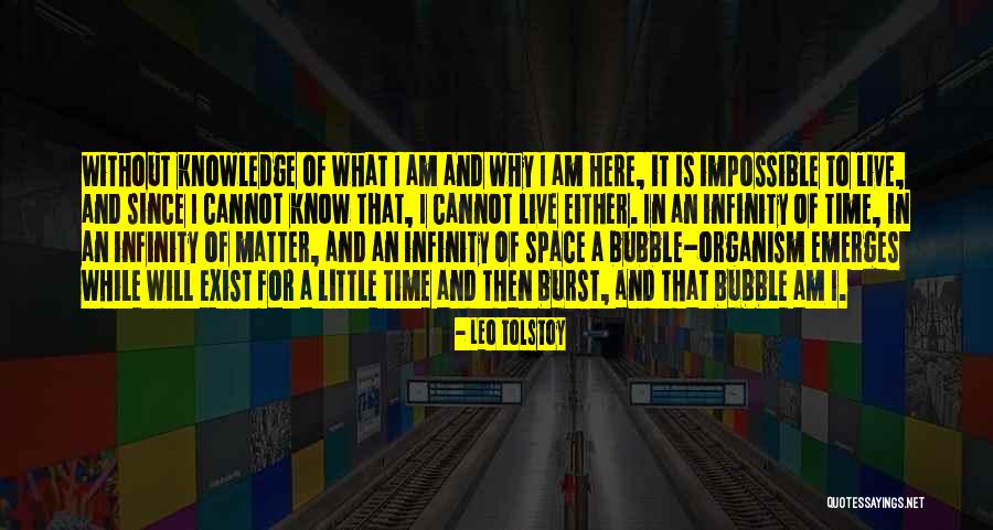 Without Knowledge Quotes By Leo Tolstoy Without Knowledge Quotes By Leo Tolstoy
