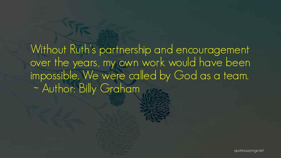 Without Marriage Quotes By Billy Graham