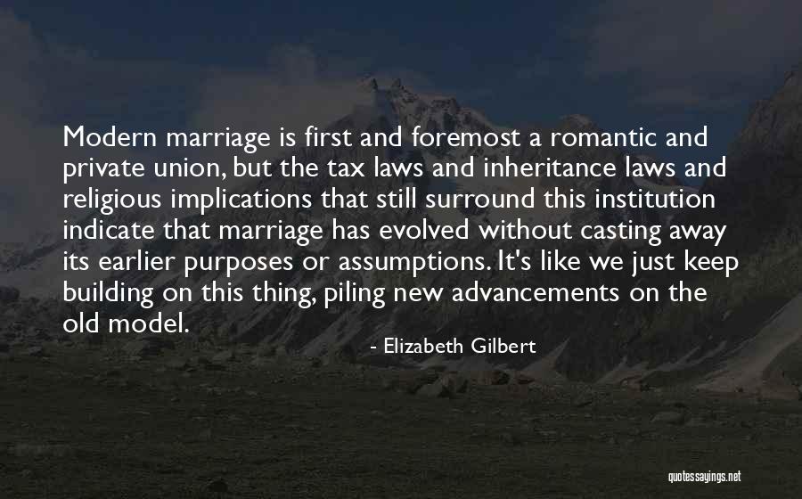 Without Marriage Quotes By Elizabeth Gilbert Without Marriage Quotes By Elizabeth Gilbert