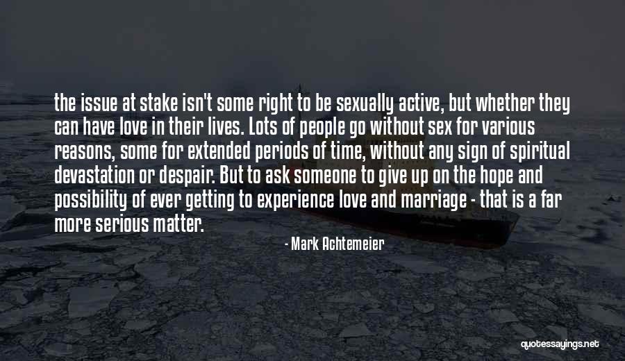 Without Marriage Quotes By Mark Achtemeier Without Marriage Quotes By Mark Achtemeier