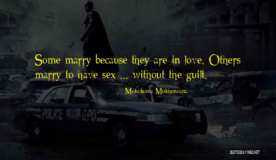 Without Marriage Quotes By Mokokoma Mokhonoana Without Marriage Quotes By Mokokoma Mokhonoana
