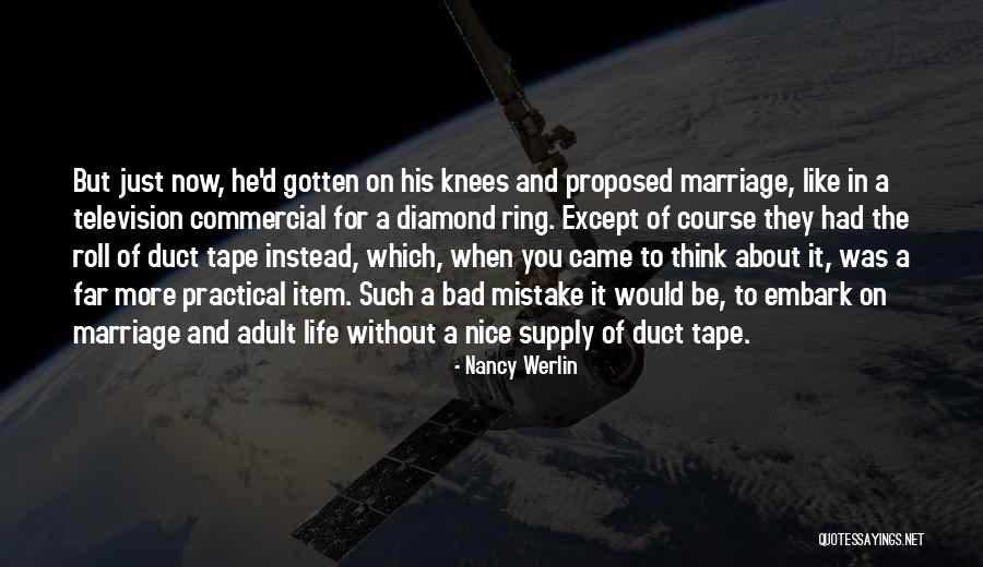 Without Marriage Quotes By Nancy Werlin Without Marriage Quotes By Nancy Werlin
