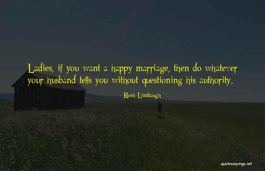 Without Marriage Quotes By Rush Limbaugh